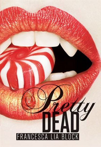 Pretty Dead, Francesca Lia Block - Ebook - 9780061924118