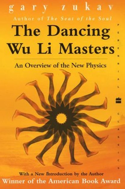 The Dancing Wu Li Masters, Gary Zukav - Ebook - 9780061926389