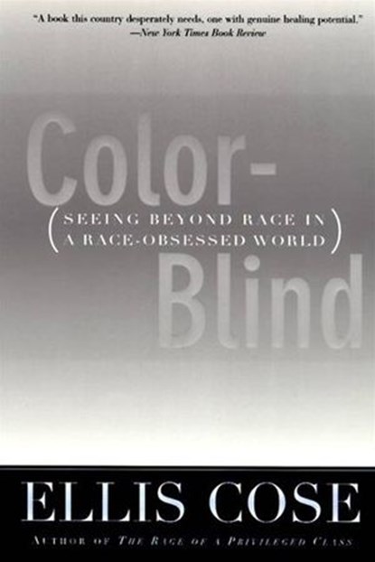 Color-Blind, Ellis Cose - Ebook - 9780061936111