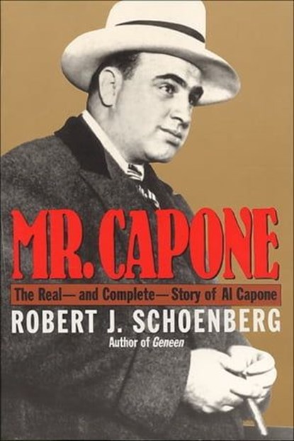 Mr. Capone, Robert J. Schoenberg - Ebook - 9780061936258