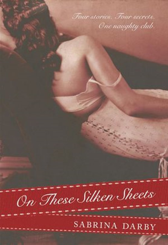 On These Silken Sheets