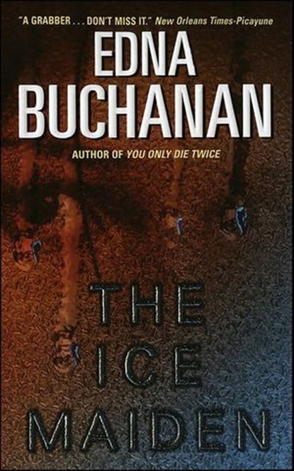 The Ice Maiden, Edna Buchanan - Ebook - 9780061942709