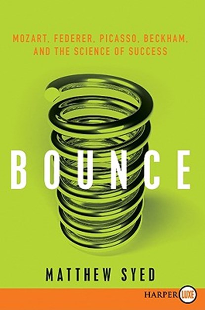 Bounce, Matthew Syed - Paperback - 9780061946240