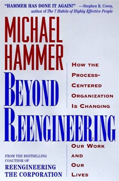 Beyond Reengineering, Michael Hammer - Ebook - 9780061946318