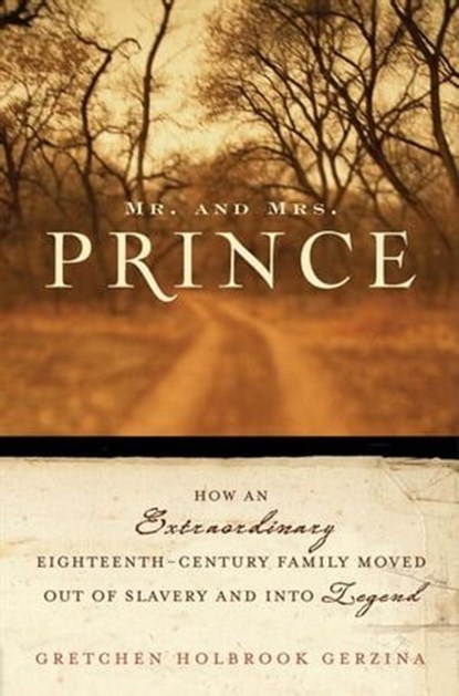 Mr. and Mrs. Prince, Gretchen Holbrook Gerzina - Ebook - 9780061950407