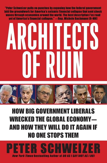 Architects of Ruin, Peter Schweizer - Paperback - 9780061953378