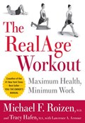 The RealAge(R) Workout | Tracy Hafen ; Michael F Roizen M.D. | 