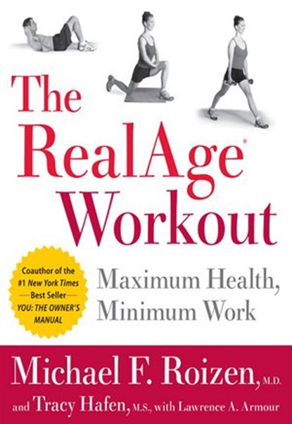 The RealAge(R) Workout, Tracy Hafen ; Michael F Roizen M.D. - Ebook - 9780061957741