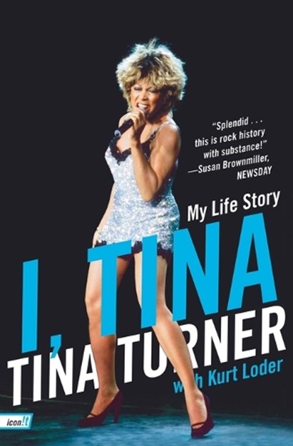 I, Tina, Tina Turner ; Kurt Loder - Paperback - 9780061958809