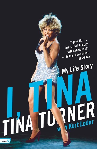 I, Tina, Tina Turner ;  Kurt Loder - Paperback - 9780061958809