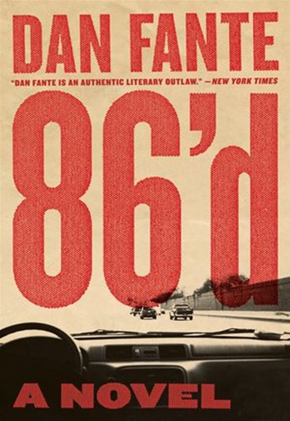 86'd, Dan Fante - Ebook - 9780061959127