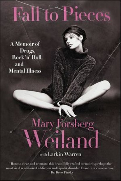 Fall to Pieces, Mary Forsberg Weiland ; Larkin Warren - Ebook - 9780061959424