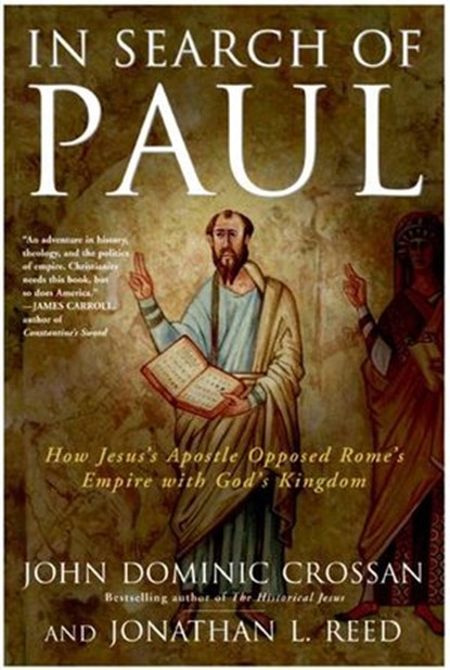 In Search of Paul, John Dominic Crossan ; Jonathan L Reed - Ebook - 9780061960642