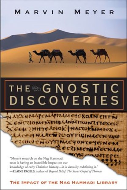The Gnostic Discoveries, Marvin W. Meyer - Ebook - 9780061963407