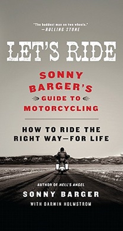 Let's Ride, Sonny Barger ; Darwin Holmstrom - Paperback - 9780061964275