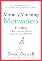 Monday Morning Motivation | David Cottrell | 