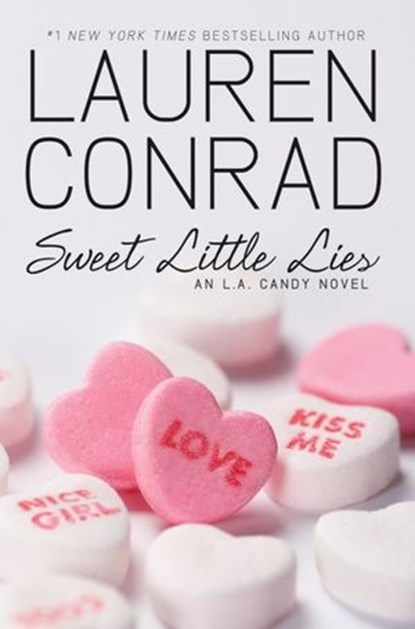 Sweet Little Lies, Lauren Conrad - Ebook - 9780061968556