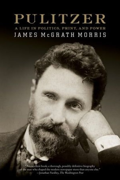 Pulitzer, James McGrath Morris - Ebook - 9780061969508
