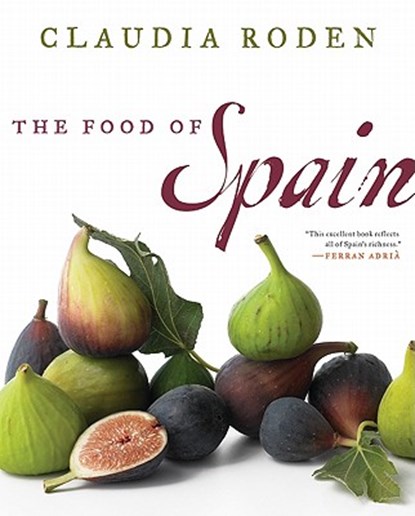 The Food of Spain, Claudia Roden - Gebonden - 9780061969621