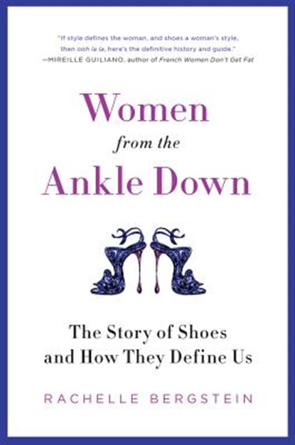 WOMEN FROM ANKLE DOWN PB, Rachelle Bergstein - Paperback - 9780061969683