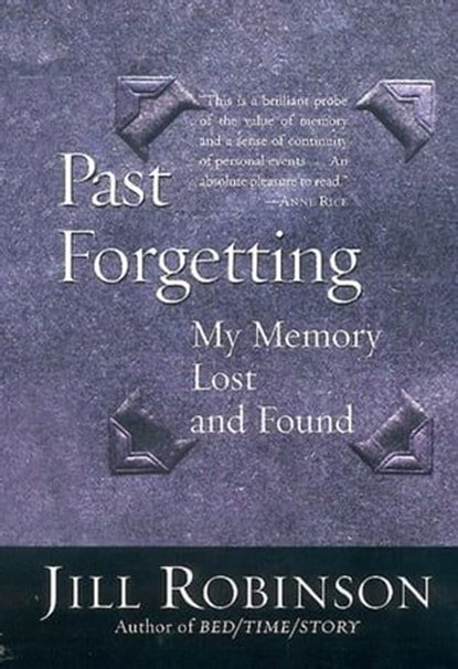 Past Forgetting, Jill Robinson - Ebook - 9780061971044