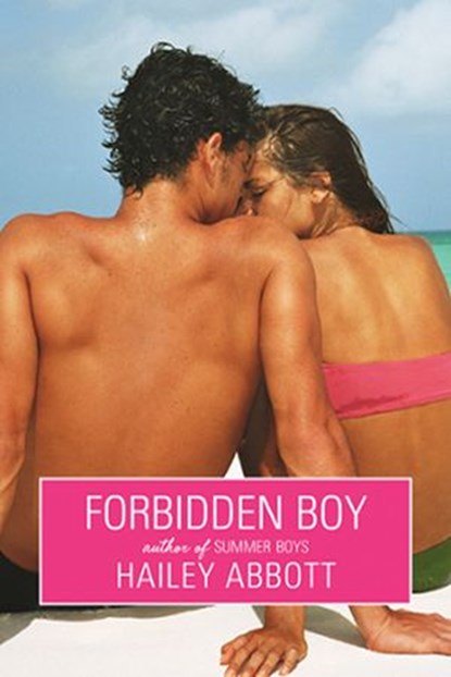 Forbidden Boy, Hailey Abbott - Ebook - 9780061971488