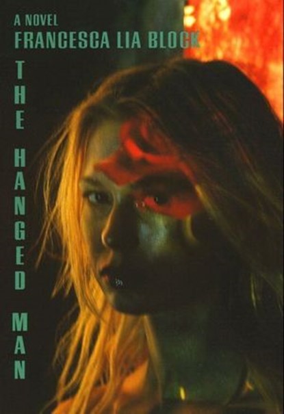 The Hanged Man, Francesca Lia Block - Ebook - 9780061971716