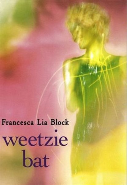 Weetzie Bat, Francesca Lia Block - Ebook - 9780061971792