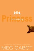 The Princess Diaries, Volume VI: Princess in Training | Meg Cabot | 