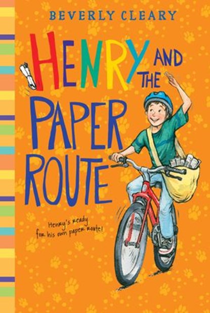 Henry and the Paper Route, Beverly Cleary - Ebook - 9780061972225