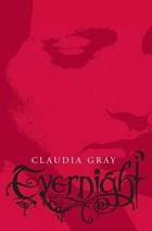 Evernight | Claudia Gray | 