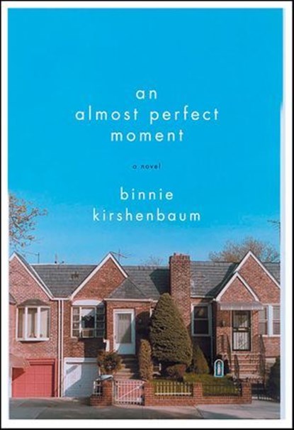 An Almost Perfect Moment, Binnie Kirshenbaum - Ebook - 9780061972706