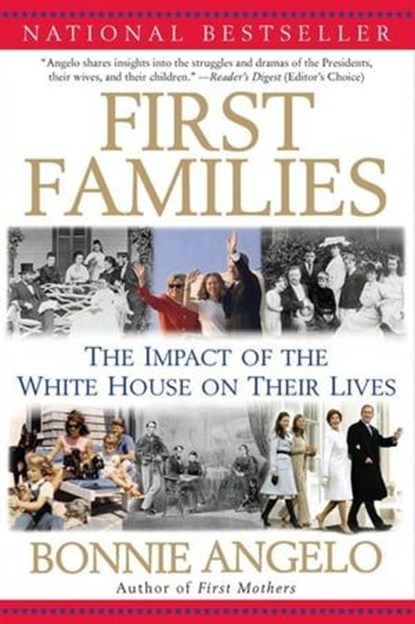 First Families, Bonnie Angelo - Ebook - 9780061972812