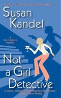 Not a Girl Detective | Susan Kandel | 