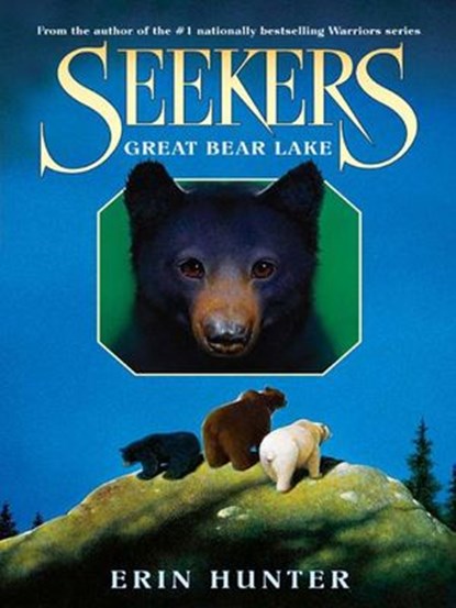 Seekers #2: Great Bear Lake, Erin Hunter - Ebook - 9780061973659