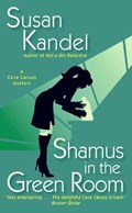 Shamus in the Green Room | Susan Kandel | 
