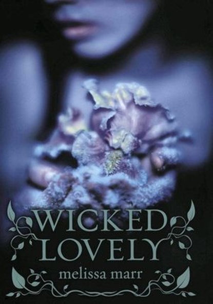 Wicked Lovely, Melissa Marr - Ebook - 9780061975097