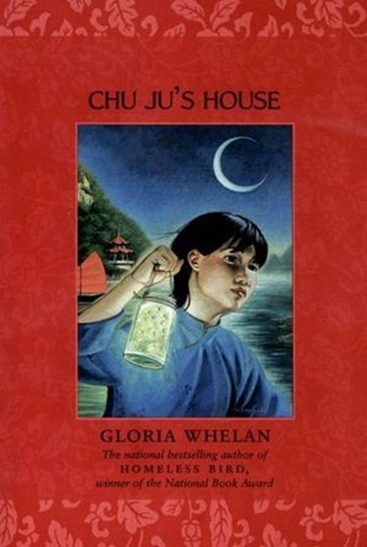 Chu Ju's House, Gloria Whelan - Ebook - 9780061975806