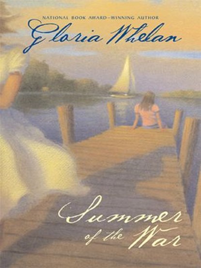 Summer of the War, Gloria Whelan - Ebook - 9780061975875