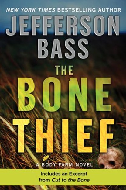 The Bone Thief, Jefferson Bass - Ebook - 9780061976421