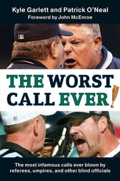The Worst Call Ever!, Kyle Garlett ; Patrick O'Neal - Ebook - 9780061977923