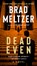 Dead Even, Brad Meltzer - Paperback - 9780061978128
