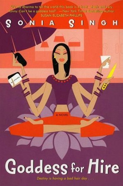 Goddess for Hire, Sonia Singh - Ebook - 9780061978906