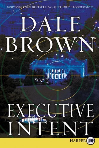 Executive Intent LP, Dale Brown - Paperback - 9780061979255