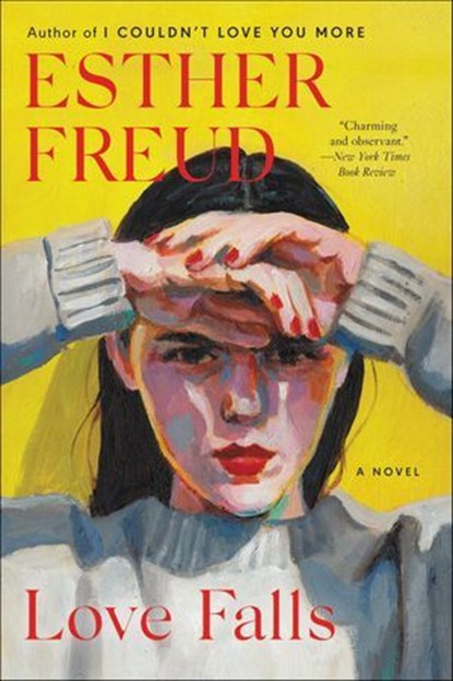 Love Falls, Esther Freud - Ebook - 9780061979811