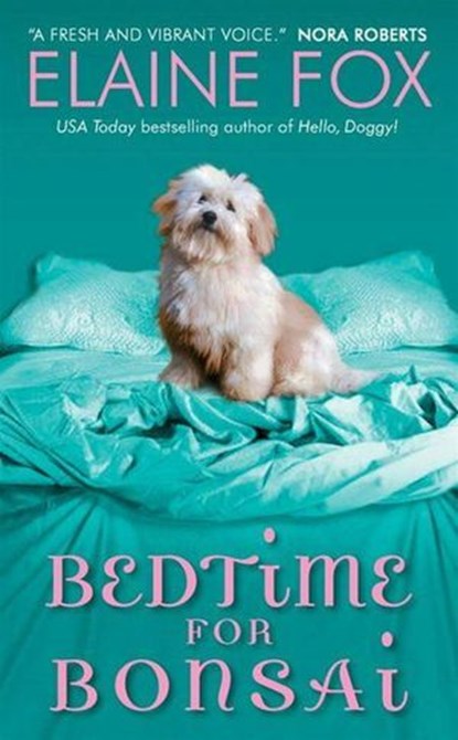 Bedtime for Bonsai, Elaine Fox - Ebook - 9780061980060