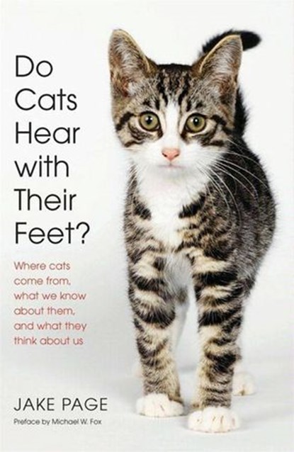 Do Cats Hear with Their Feet?, Jake Page - Ebook - 9780061980206