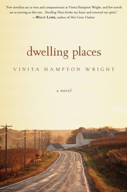 Dwelling Places, Vinita Hampton Wright - Ebook - 9780061980213