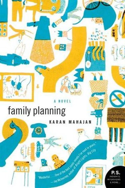Family Planning, Karan Mahajan - Ebook - 9780061980220