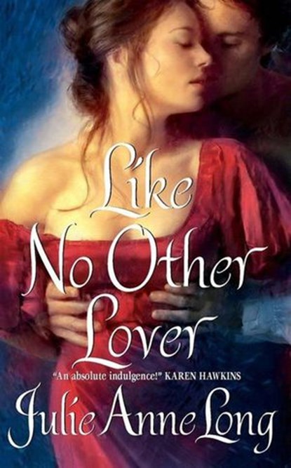 Like No Other Lover, Julie Anne Long - Ebook - 9780061980572